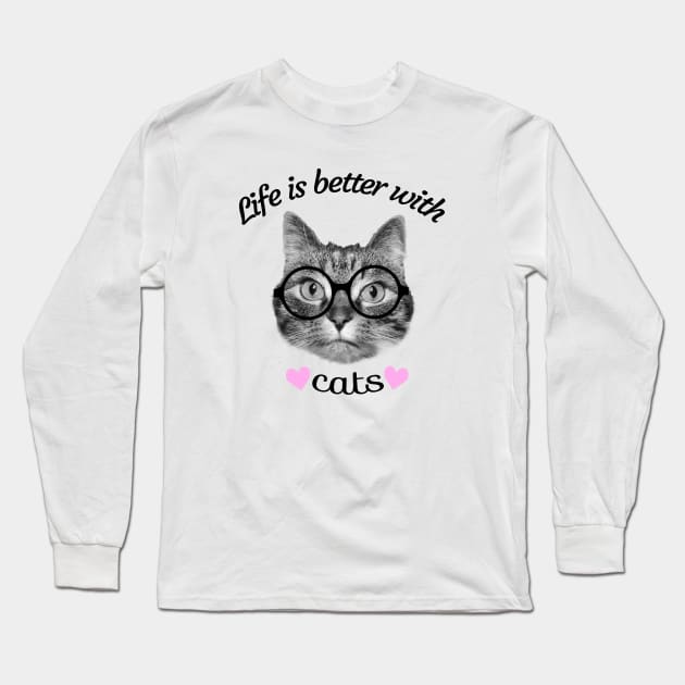 Life is better with cats Long Sleeve T-Shirt by Purrfect